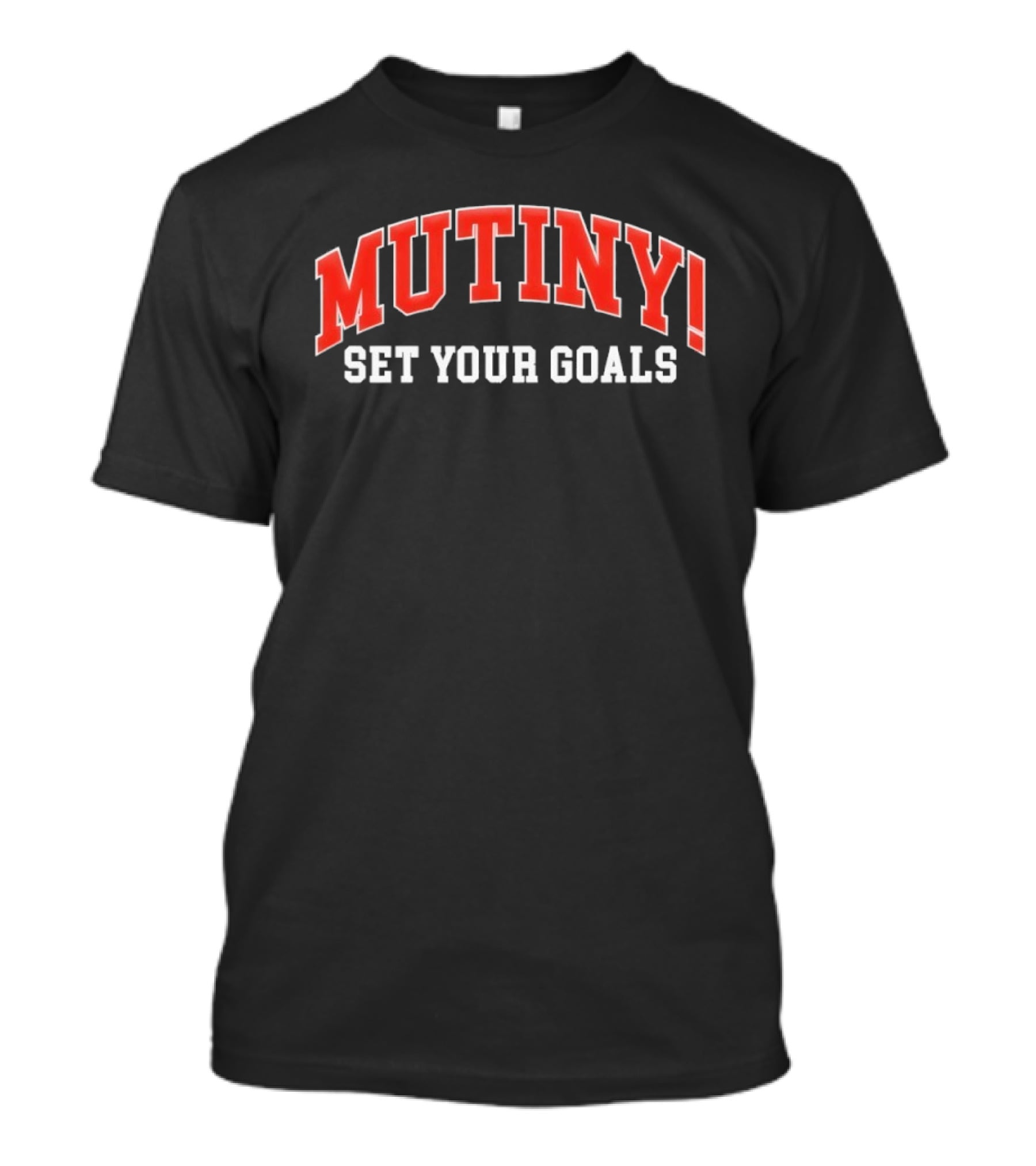 Mutiny! Set Your Goals Red And White Sports T-Shirt