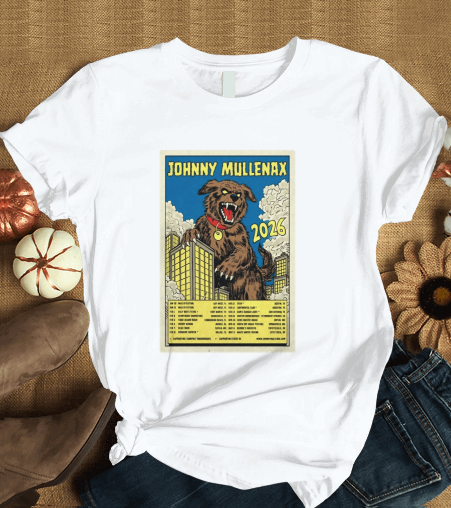 Johnny Mullenax 2026 Tour Monster Austin Key West Houston Jacksonville San Diego Savannah Springfield Sutton T-Shirt