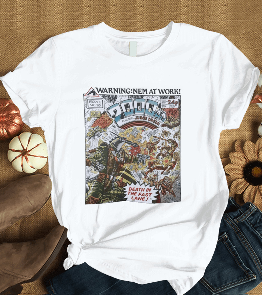 2000 AD Featuring Judge Dredd Death In The Fast Lane Warning Nem At Work Prog 438 Oct 85 T-Shirt