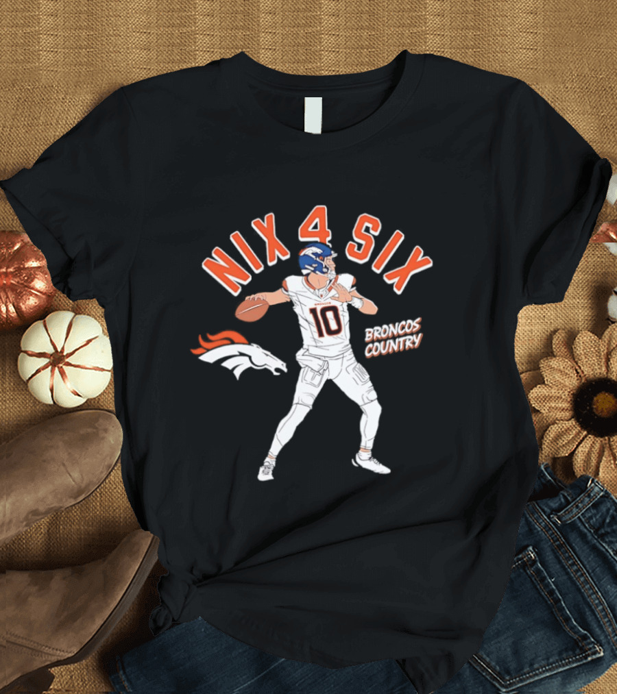Nix 4 Six Denver Broncos Country Football Player T-Shirt