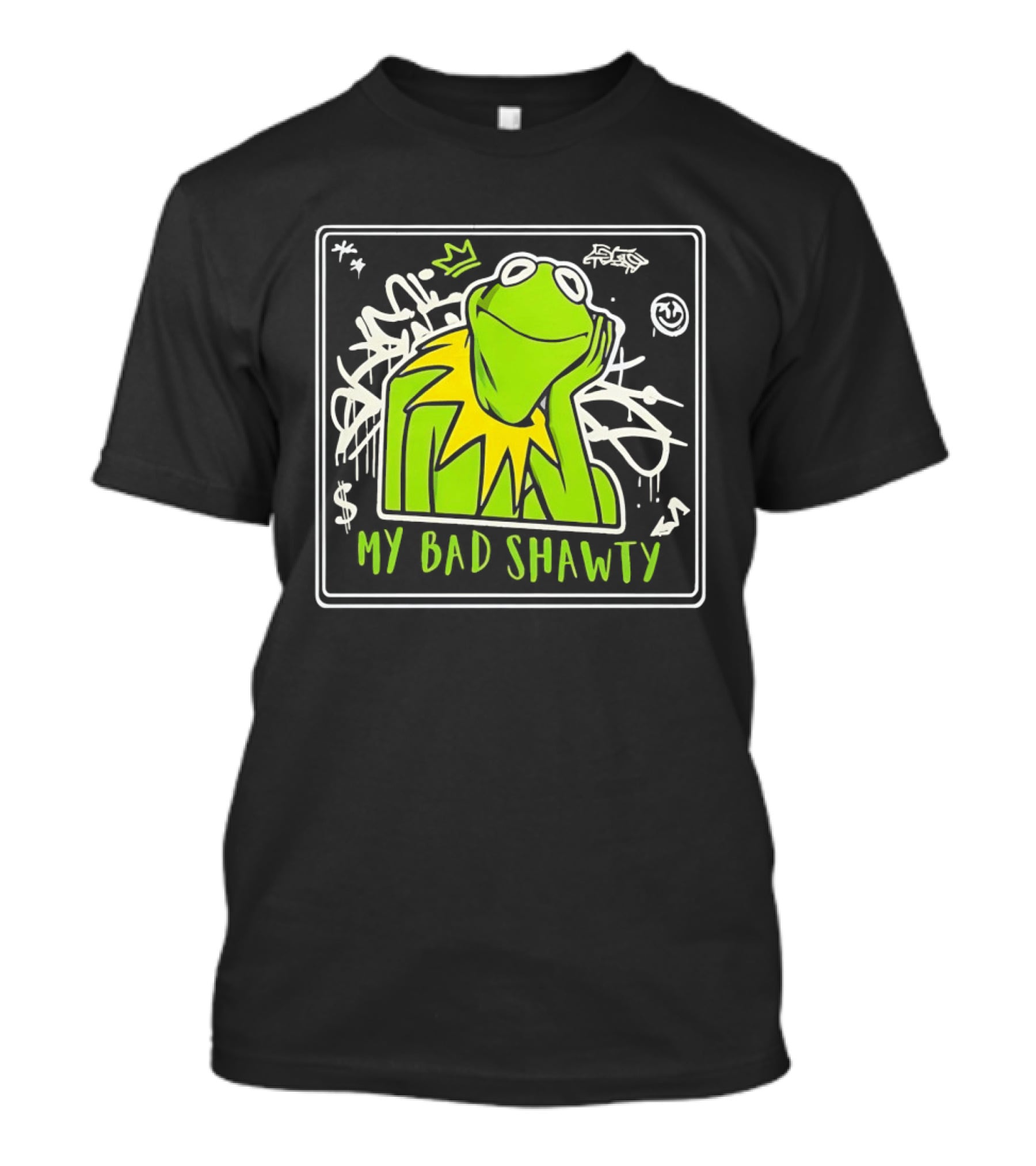 Frog Kermit My Bad Shawty Graffiti Art Style With Crown T-Shirt