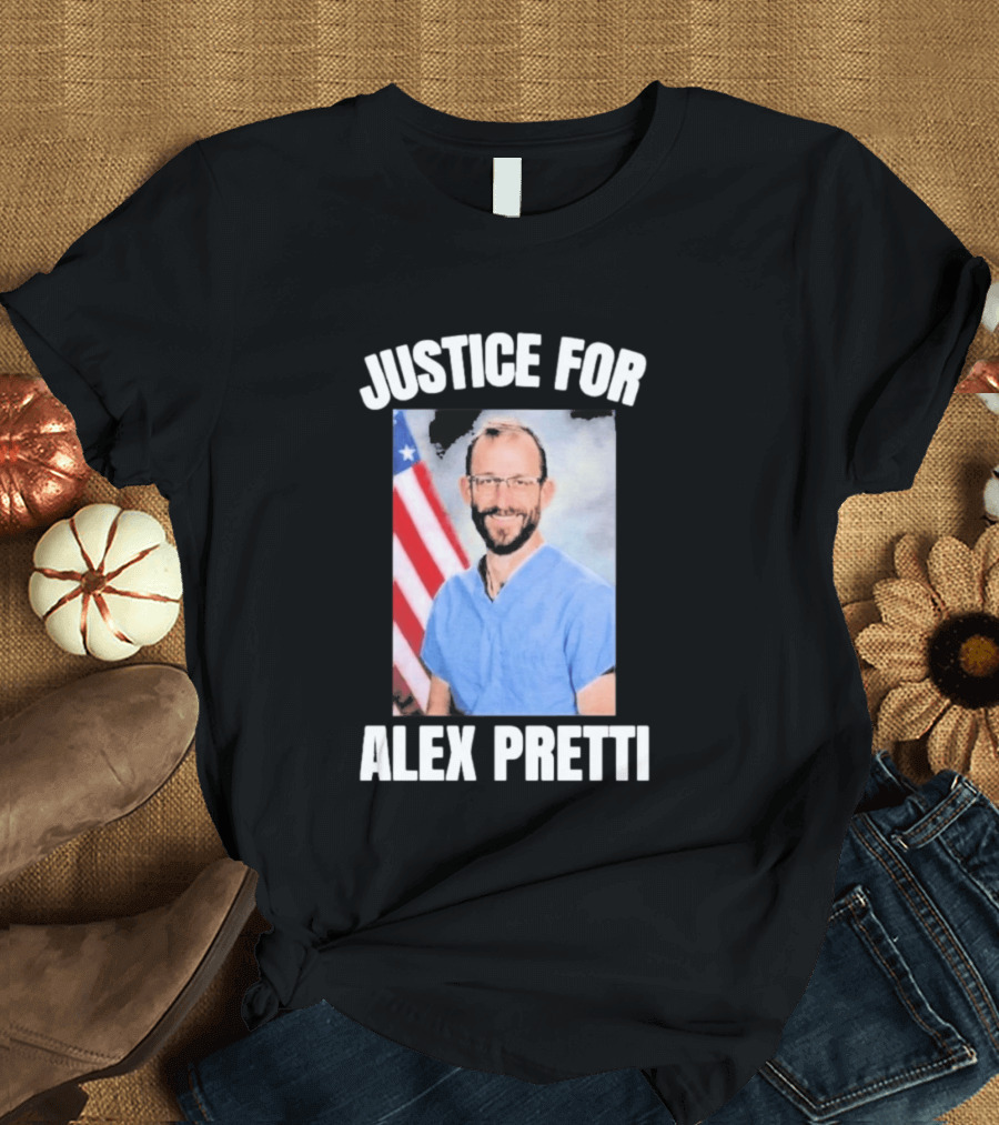 Justice For Alex Pretti American Flag Dedication T-Shirt