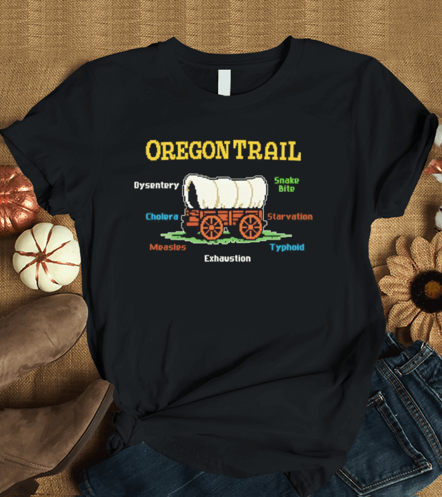 Oregon Trail Dysentery Snake Bite Cholera Starvation Wagon Pixel T-Shirt