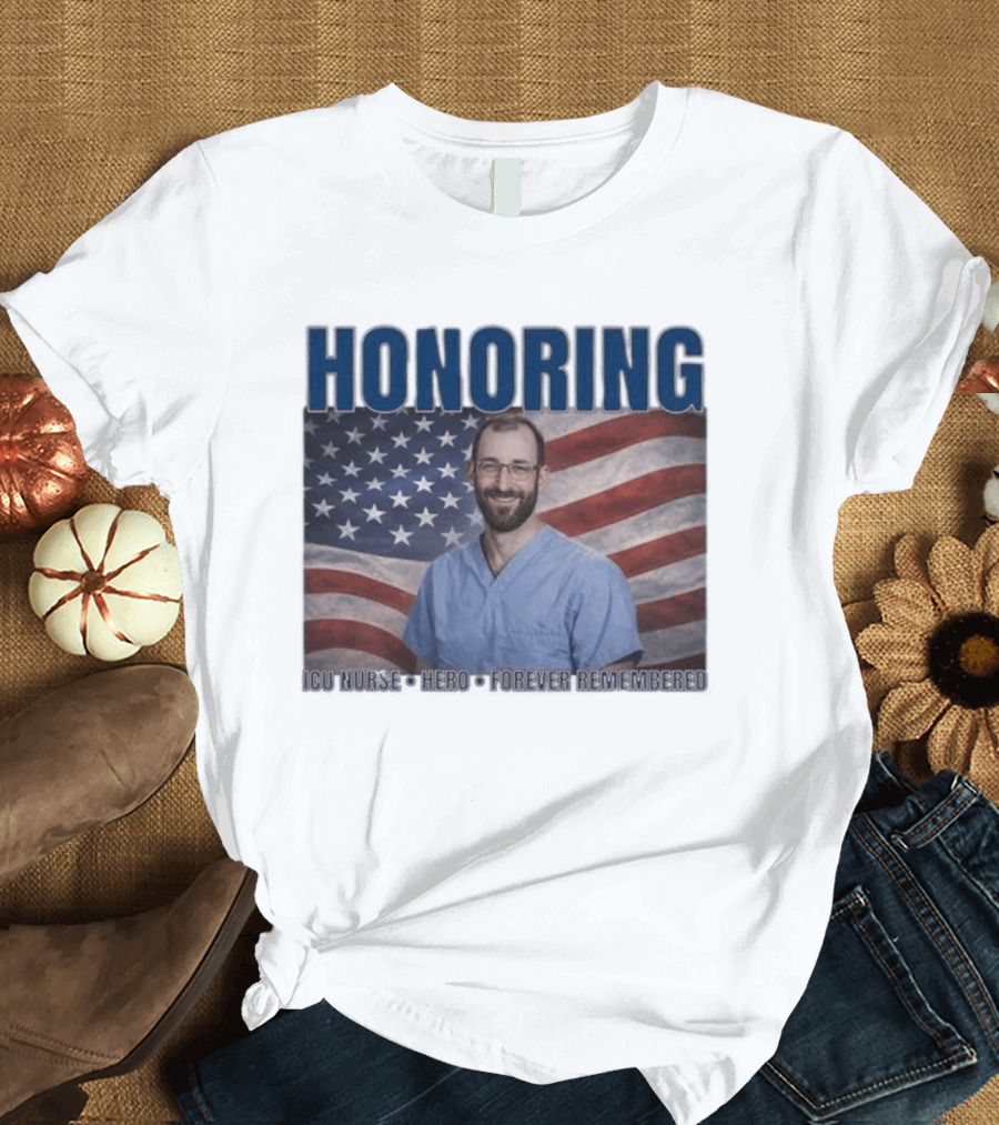 Honoring ICU Nurse Hero Forever Remembered American Flag T-Shirt