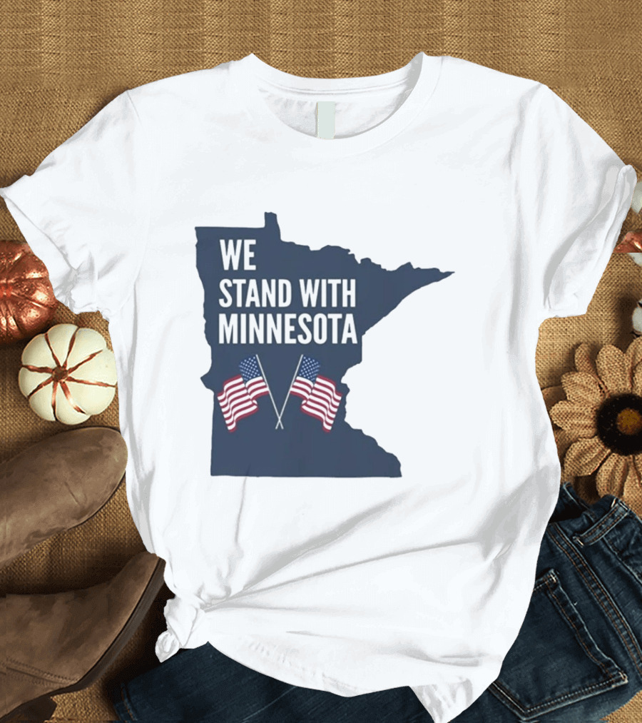 We Stand With Minnesota American Flags Solidarity T-Shirt