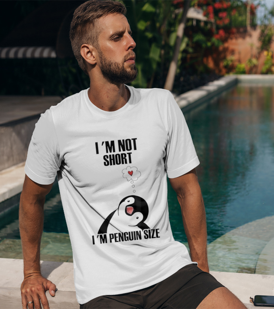 I'm Not Short I'm Penguin Size Cute Penguin With Heart T-Shirt