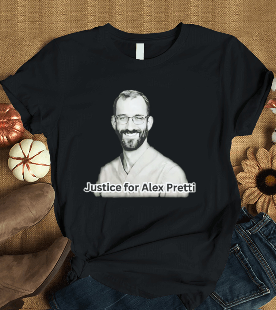 Justice For Alex Pretti Anti ICE Movement T-Shirt