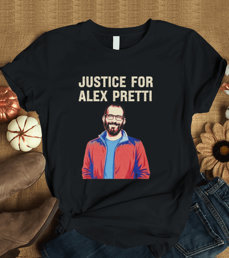 Justice For Alex Pretti Minnesota Anti ICE Protest T-Shirt