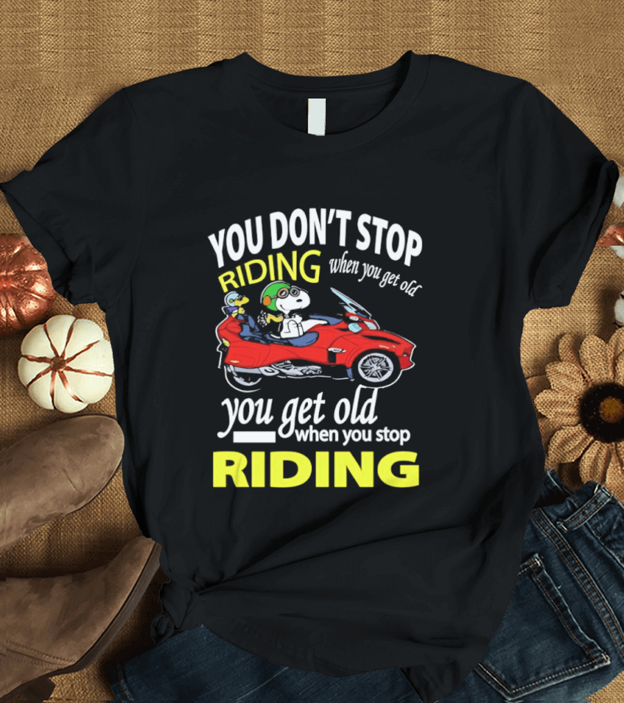 Snoopy Woodstock You Don't Stop Riding Red Car You Get Old T-Shirt