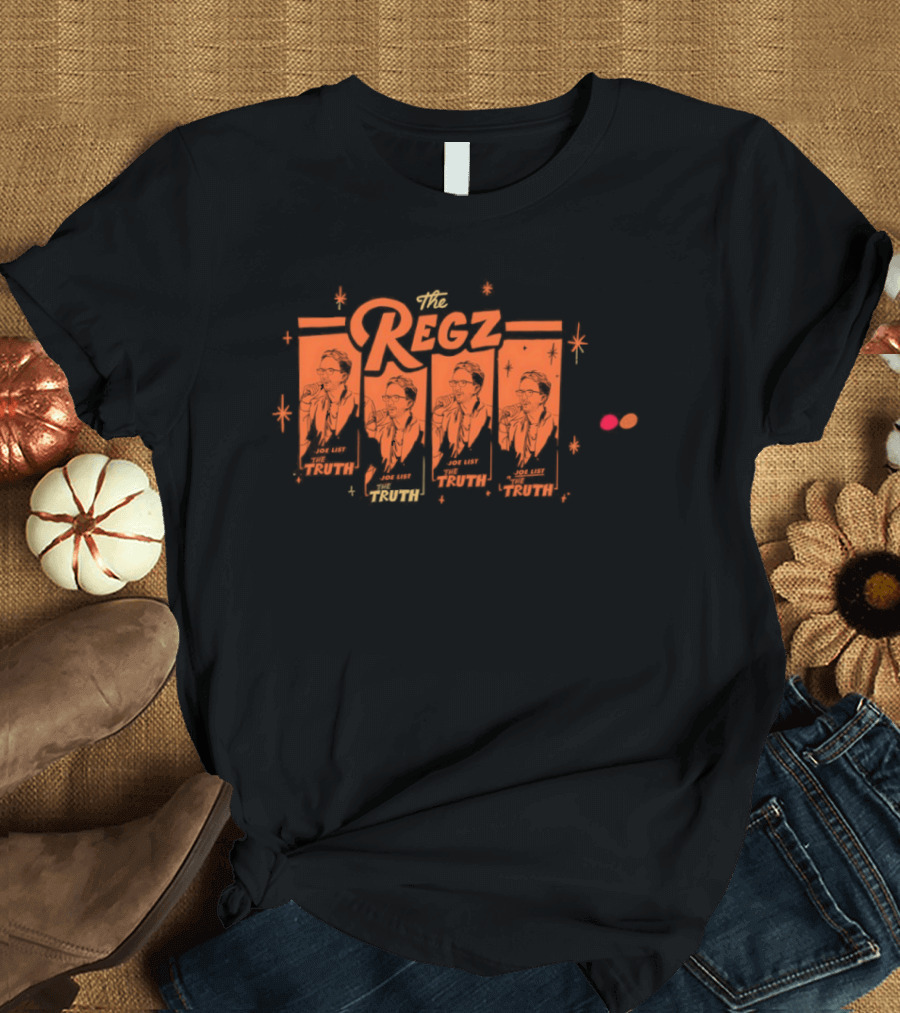 The Regz Joe List The Truth Comedy Night T-Shirt