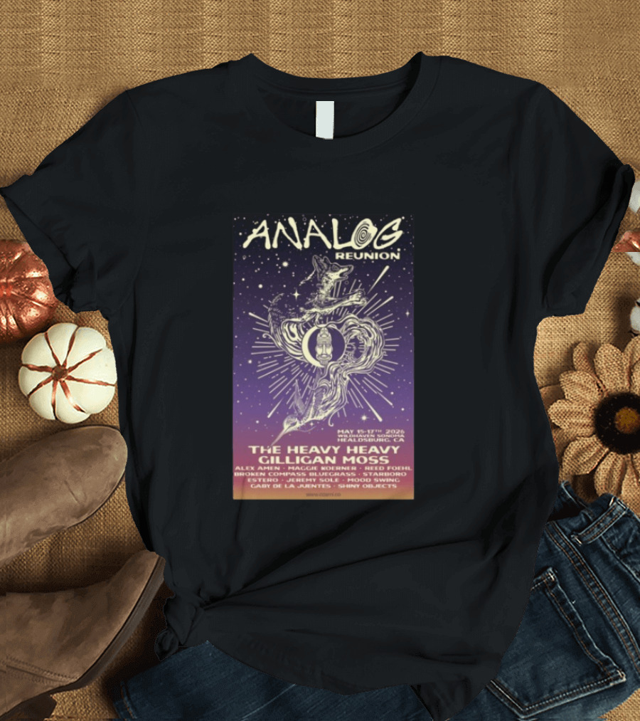 Analog Reunion May 15 17 2026 Healdsburg CA The Heavy Heavy Gilligan Moss Concert T-Shirt