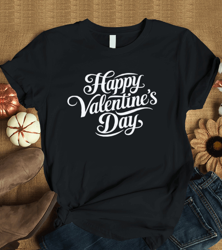 Happy Valentine's Day White T-Shirt