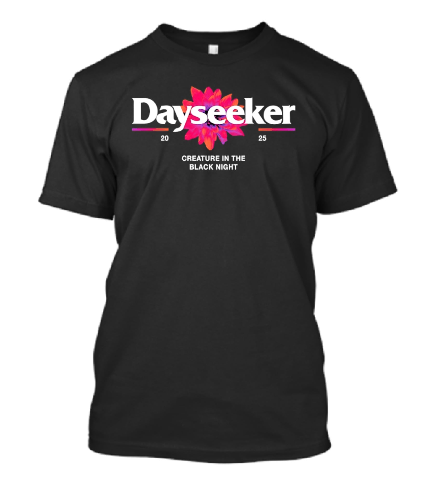Dayseeker Creature In The Black Night 2025 Flower T-Shirt