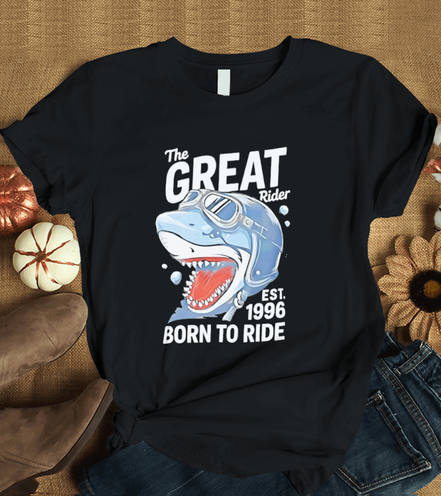The Great Rider Shark Born To Ride Est. 1996 T-Shirt