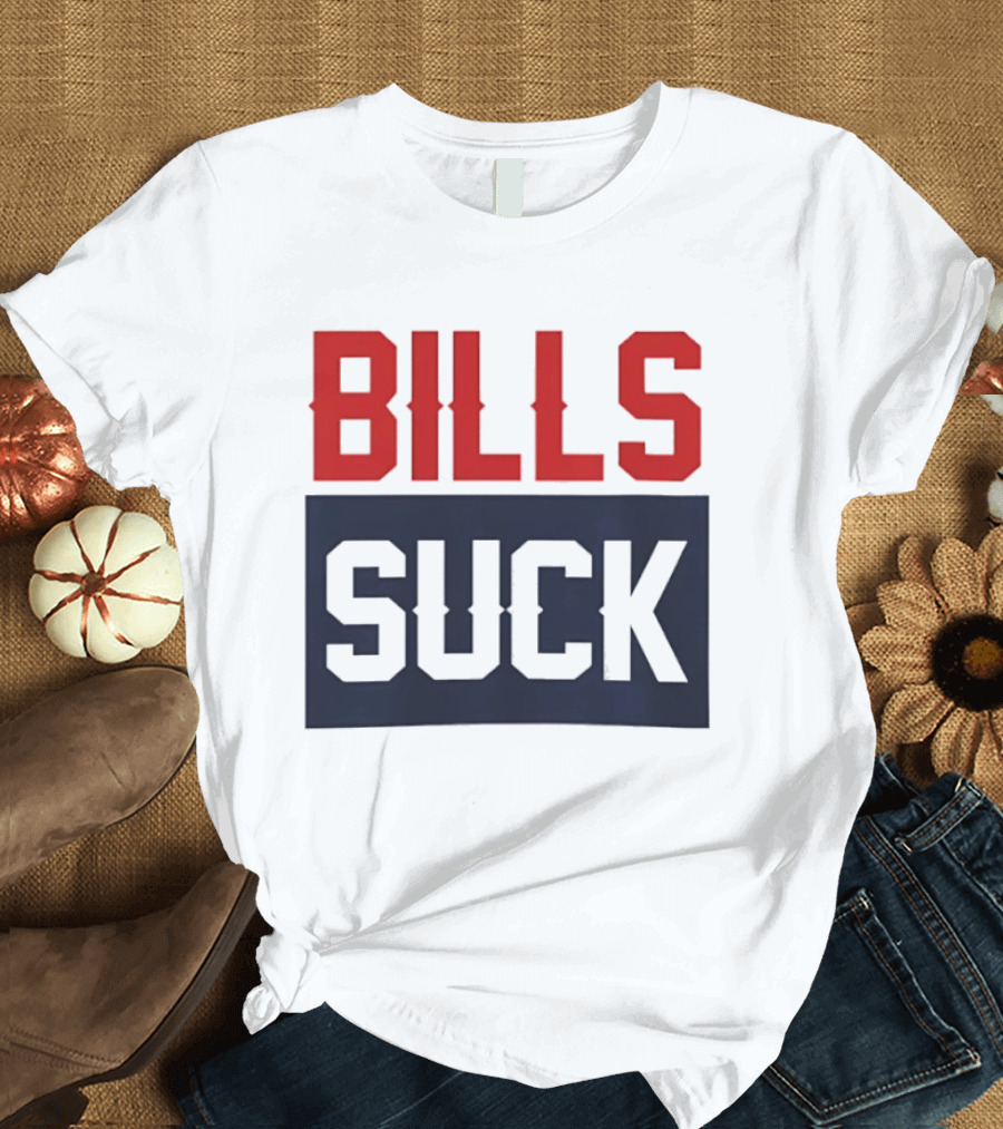 New England Patriots Rivalry Bills Suck Fan Gear T-Shirt