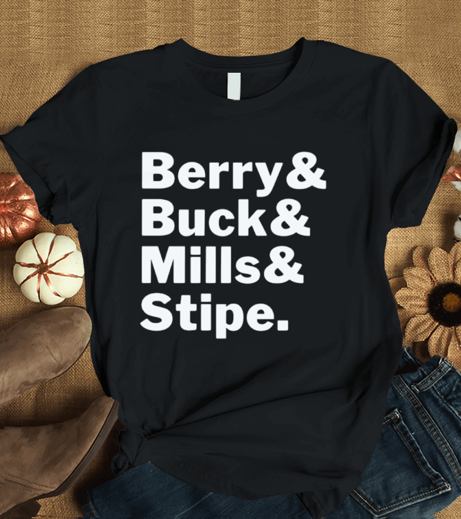 Berry Buck Mills Stipe Band Members Names T-Shirt