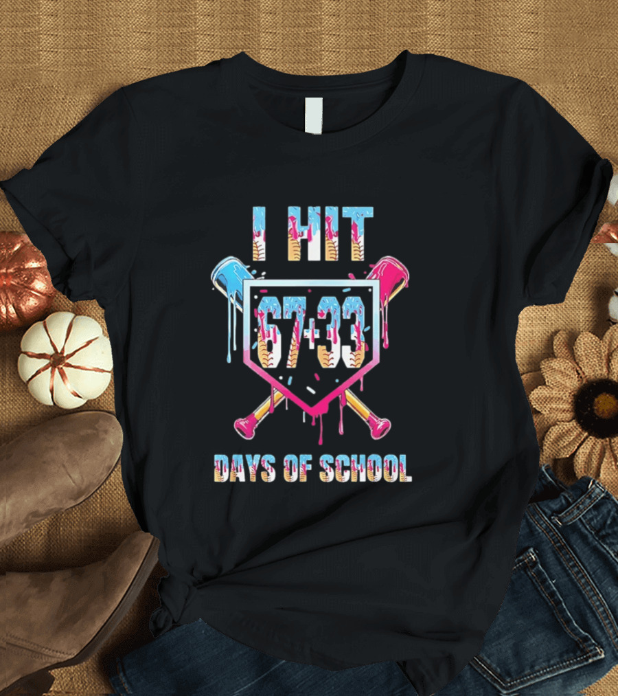 I Hit 67 Plus 33 Days Of School Baseball Melting T-Shirt