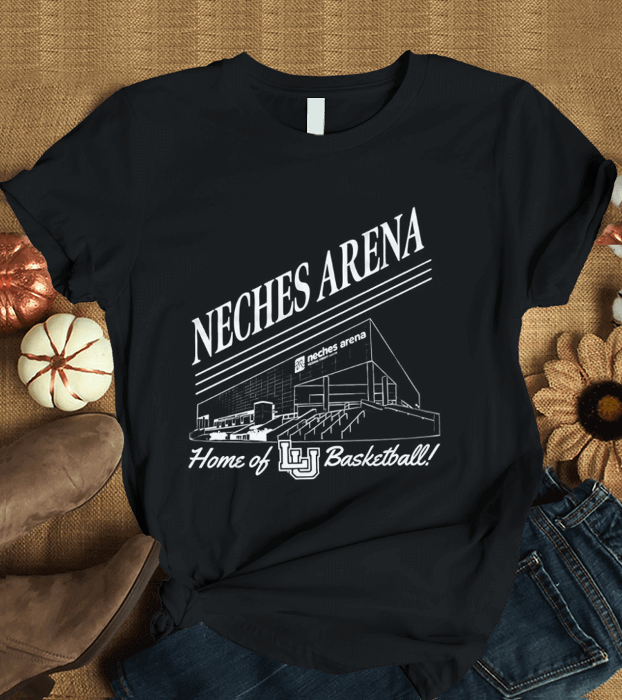Neches Arena Home Of LU Basketball Lamar Cardinals T-Shirt