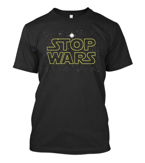 Stop Wars Star T-Shirt