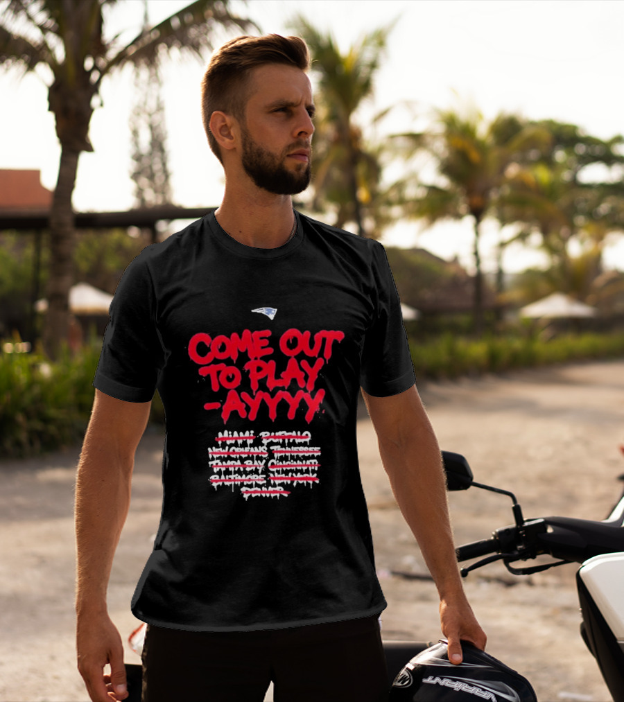 New England Patriots Come Out To Play Ayyy SB LX T-Shirt