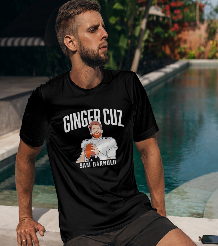 Ginger Cuz Sam Darnold Seattle Football T-Shirt
