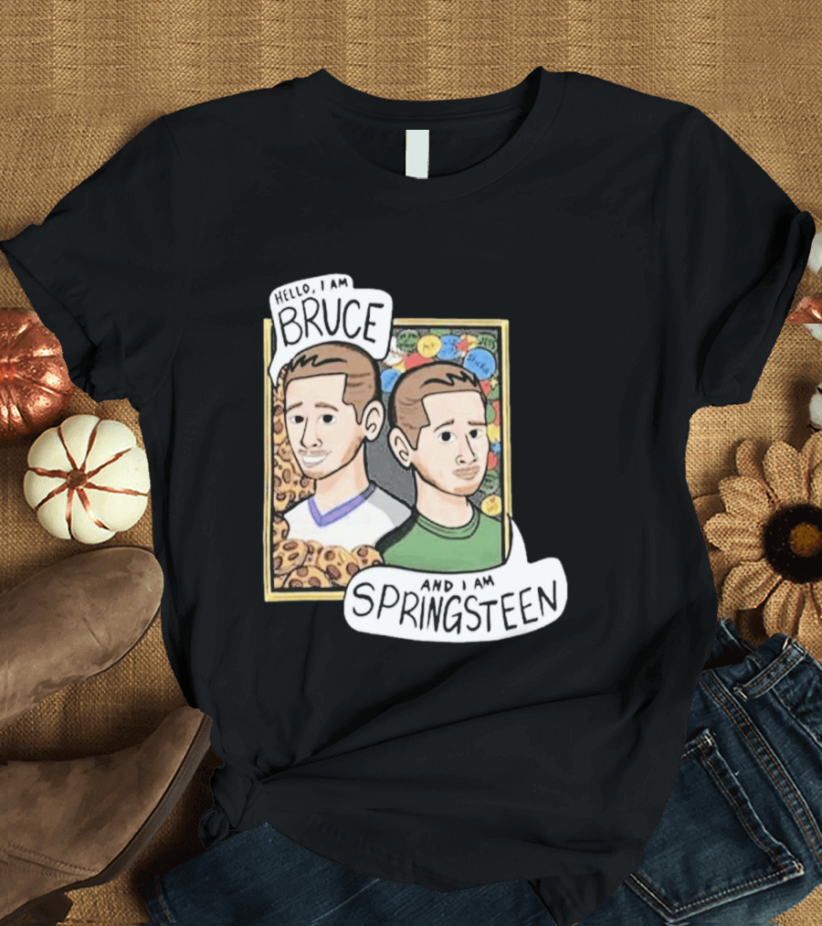 Bruce And Springsteen Hello I Am Tom Grossi T-Shirt