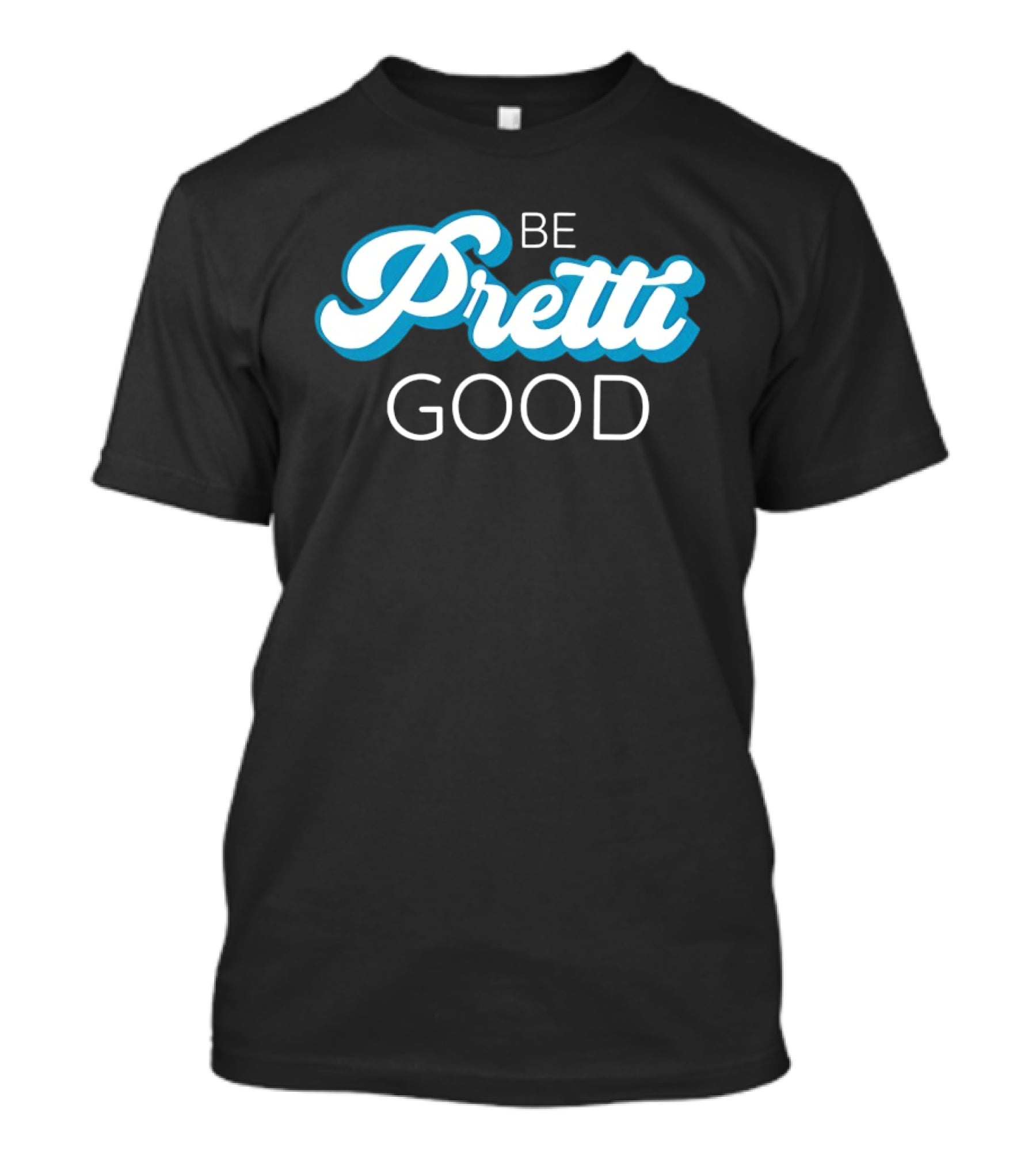 Be Pretti Be Good Anti ICE T-Shirt