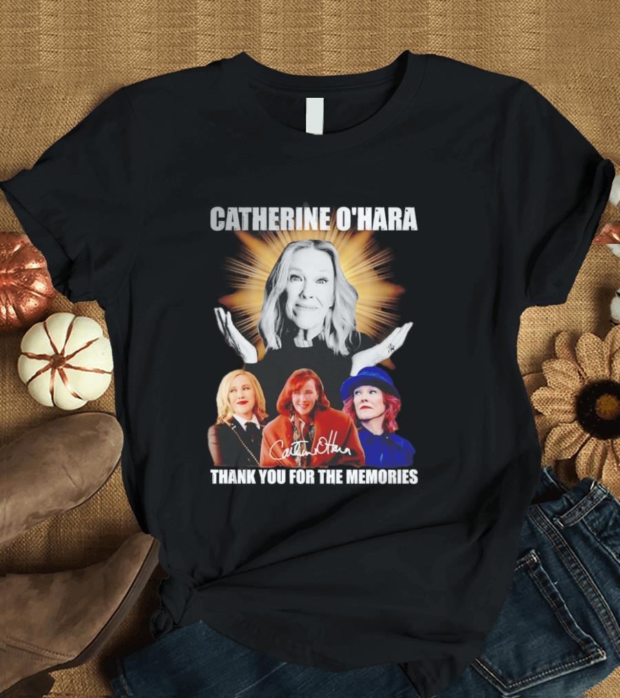 Catherine O'Hara Thank You For The Memories Iconic Roles Signature T-Shirt