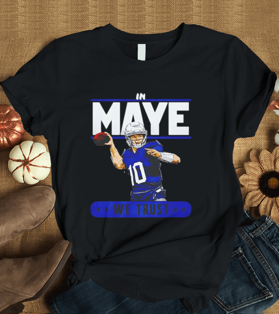 MAYE In We Trust New England Patriots Football T-Shirt
