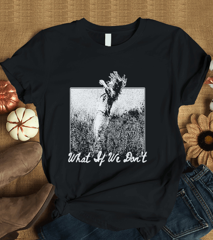 Ashley McBryde What If We Don't Cowboy Riding T-Shirt