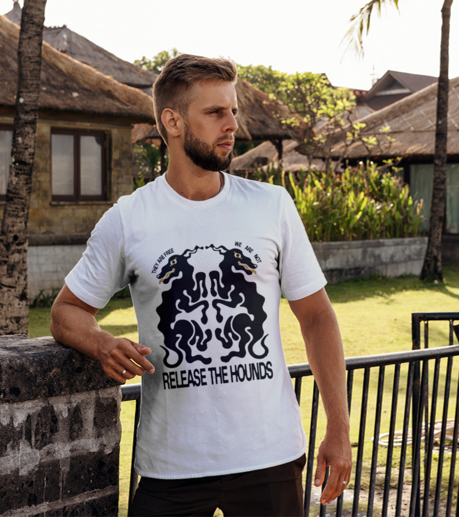 Release The Hounds They Are Free We Are Not Symmetrical Creature T-Shirt