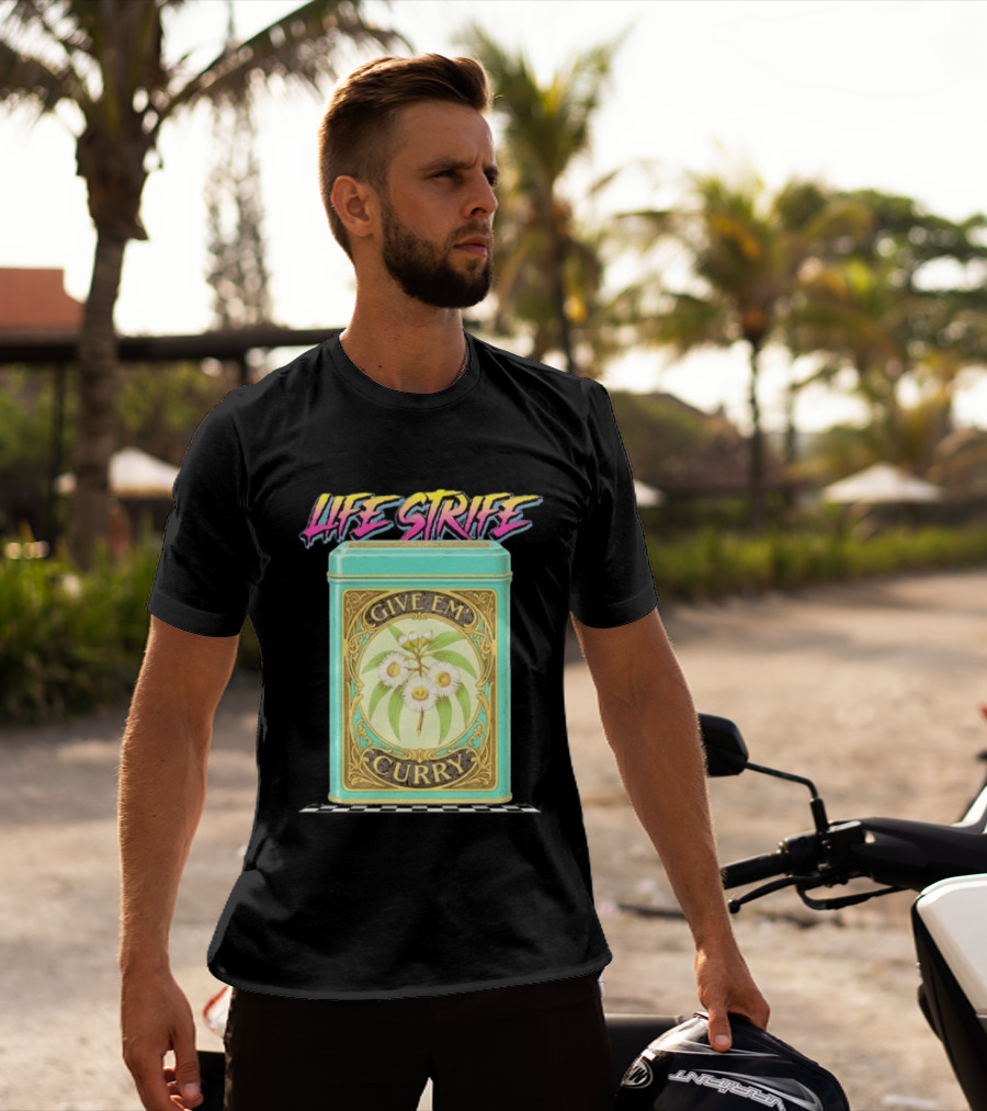 Life Strife Give Em' Curry Retro Floral Can T-Shirt