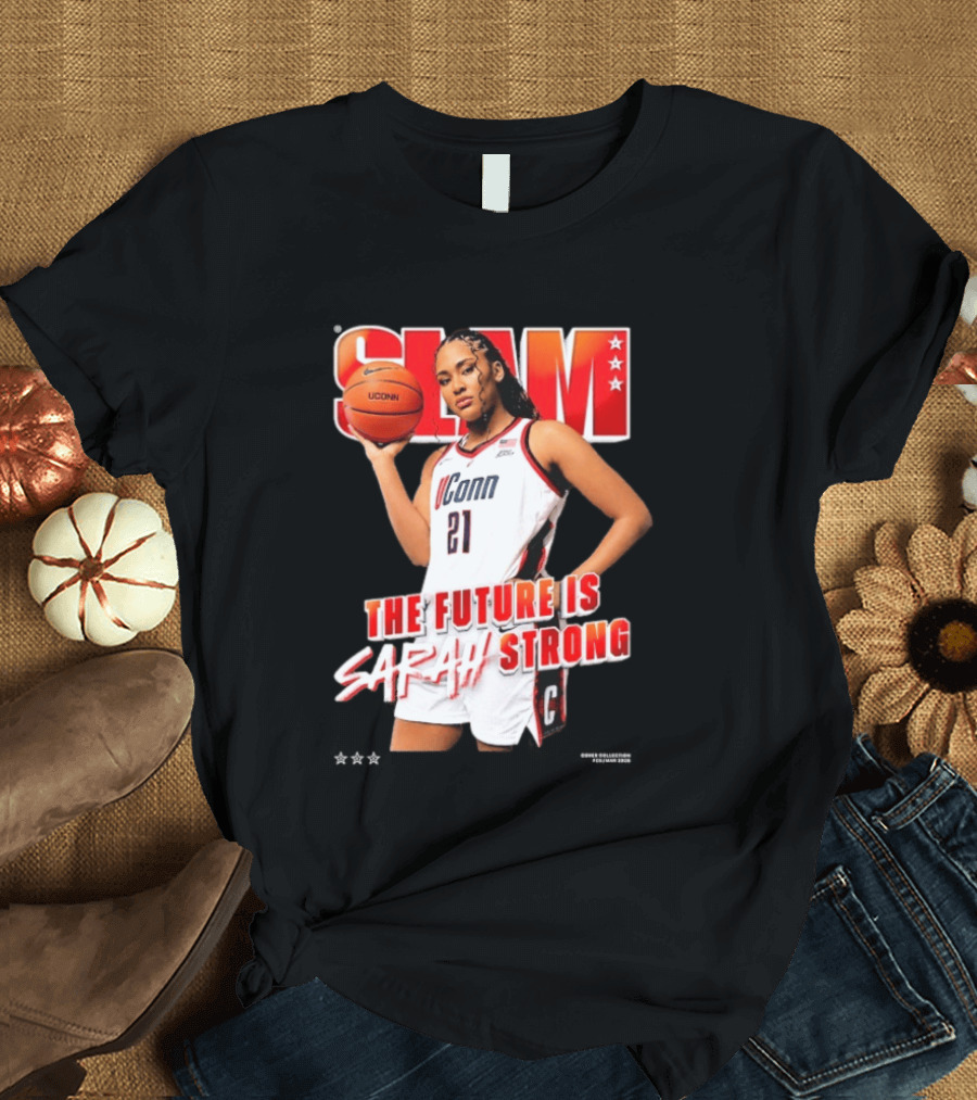 UConn Basketball Slam The Future Is Sarah Strong T-Shirt