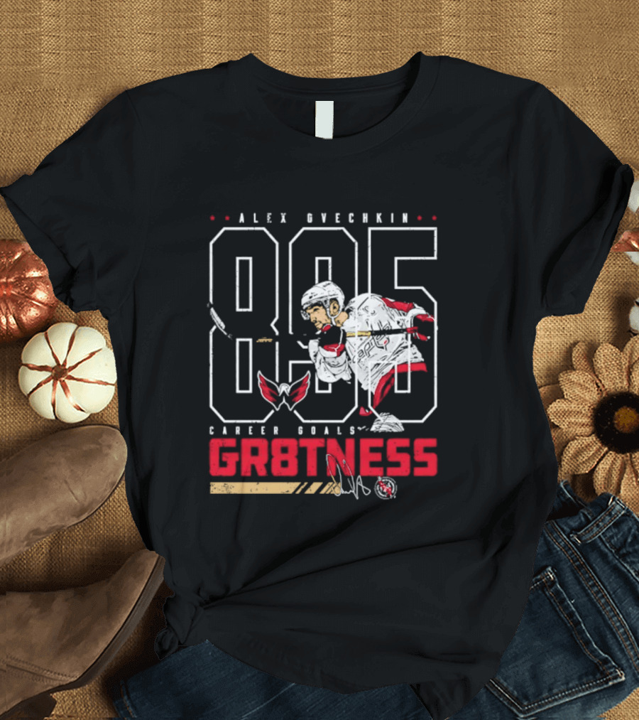 Alex Ovechkin 895 Career Goals GR8TNESS Washington Capitals Hockey T-Shirt
