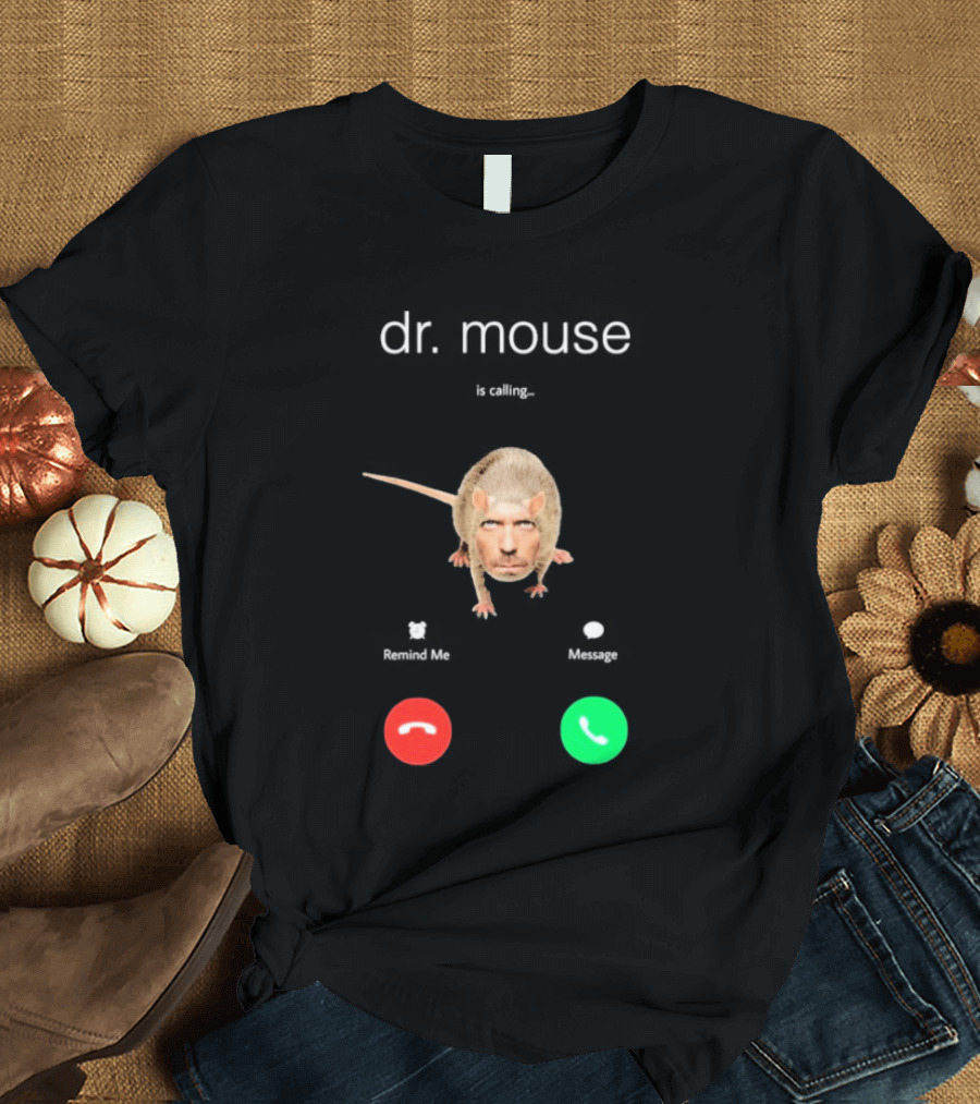 Dr Mouse Caller ID Remind Me Message Decline Accept T-Shirt