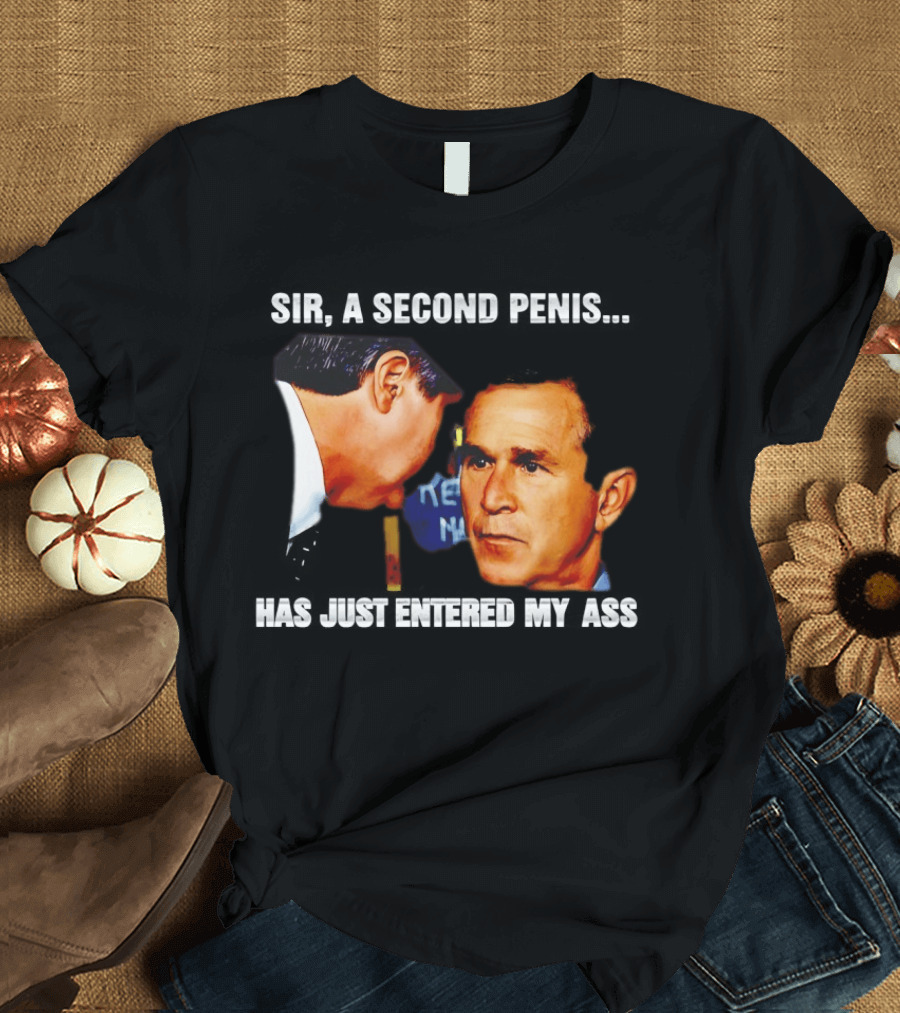 George Walker Bush Second Penis Meme Controversial Humor T-Shirt