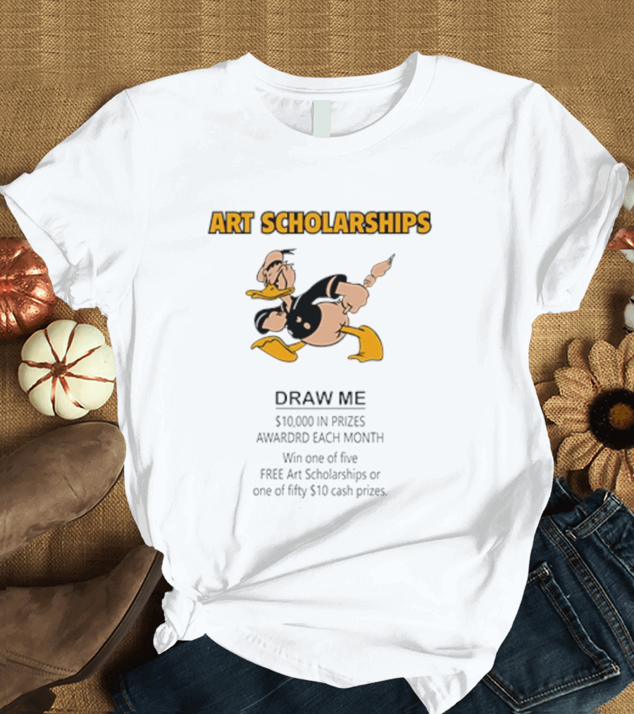 Art Scholarships Draw Me Cartoon Duck $10,000 Prizes Monthly T-Shirt