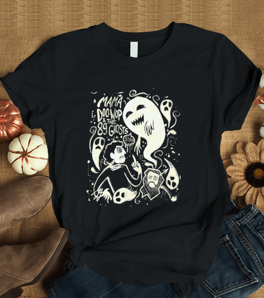 Mama Doo Wop And The 89 Ghosts Supernatural Illustrations T-Shirt