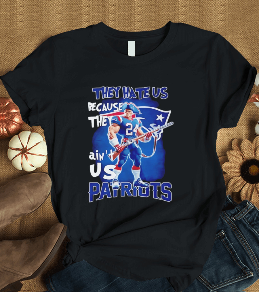 They Hate Us Because They Ain't Us Patriots 24 Holding Shotgun T-Shirt