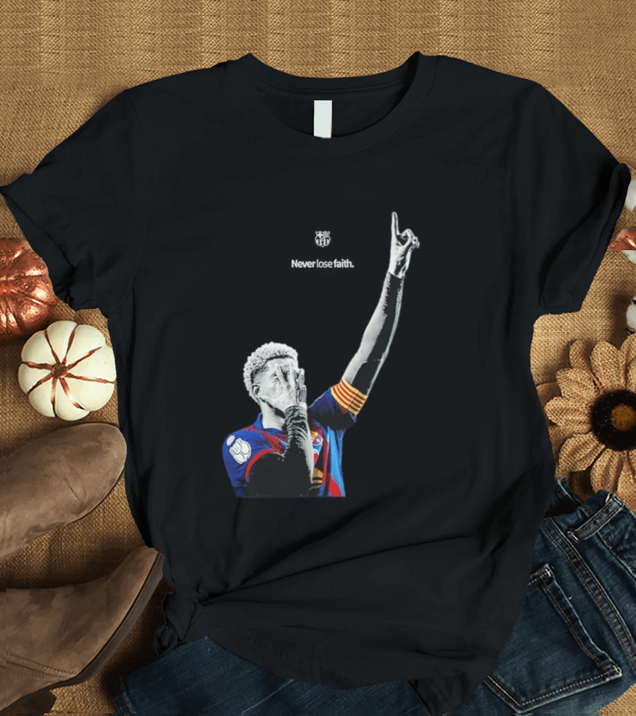 Ronald Araujo FC Barcelona Never Lose Faith T-Shirt