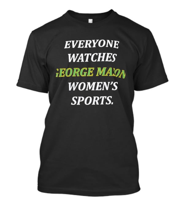 Everyone Es George Mason Women's Sports Enthusiast Fan Support T-Shirt