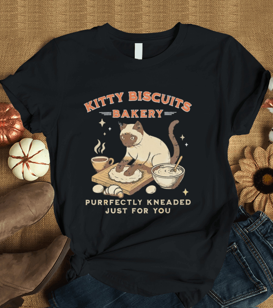 Kitty Biscuits Bakery Purrfectly Kneaded Just For You Cat Baking T-Shirt