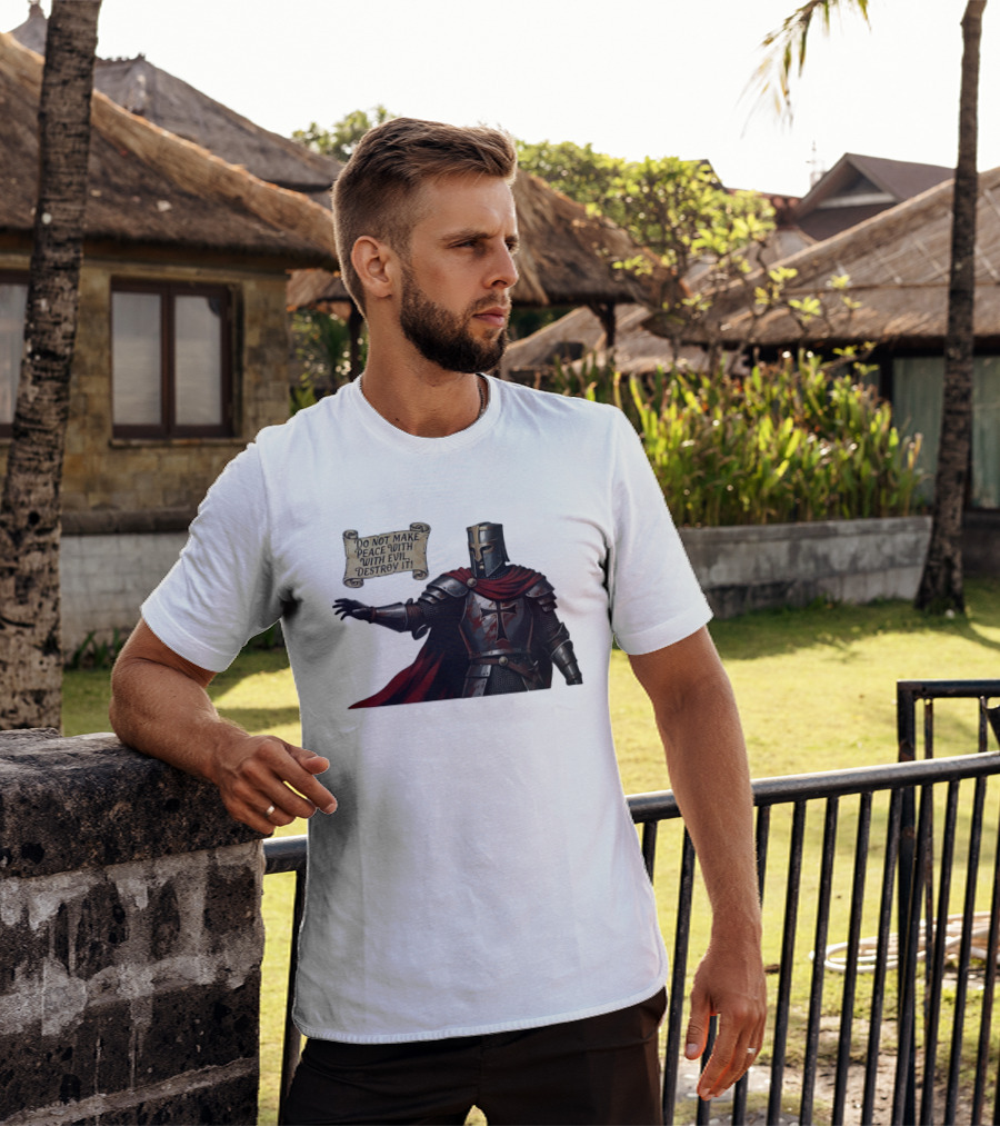 Knights Templar Do Not Make Peace With Evil Destroy It Medieval Crusader Armor Red Cloak T-Shirt