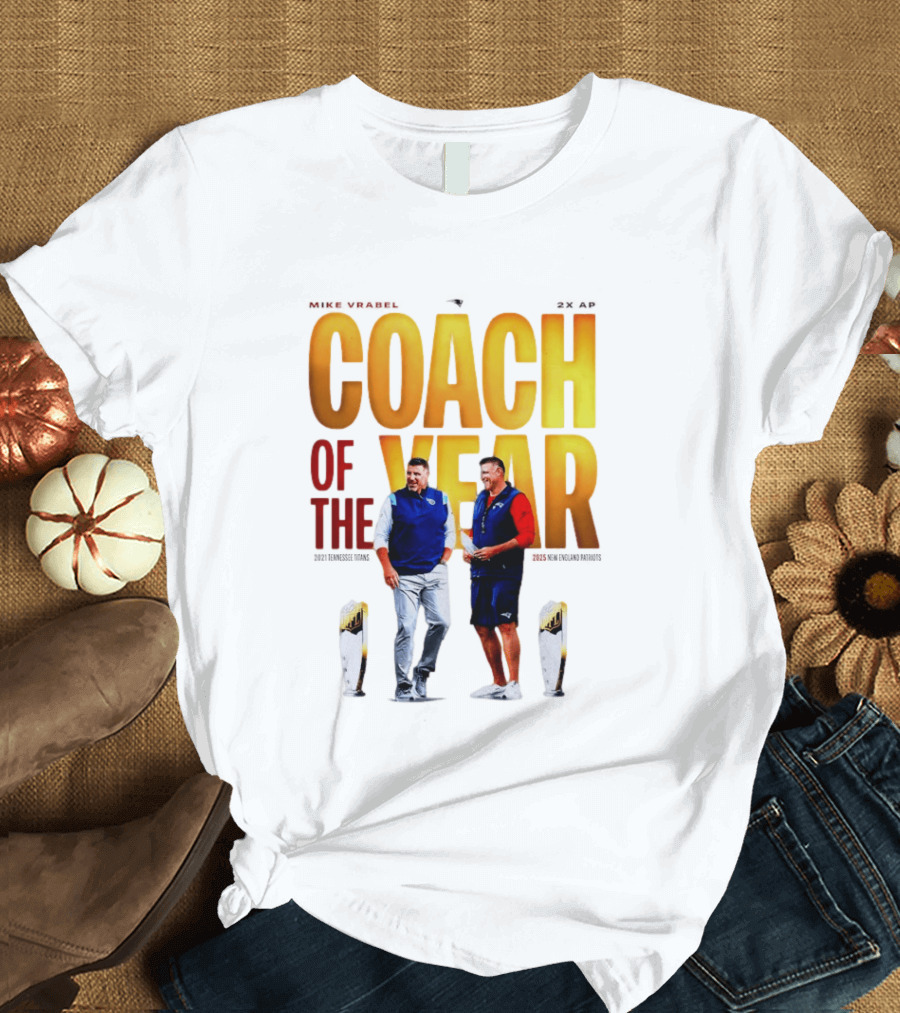 Mike Vrabel Coach Of The Year Highlight With Trophy T-Shirt