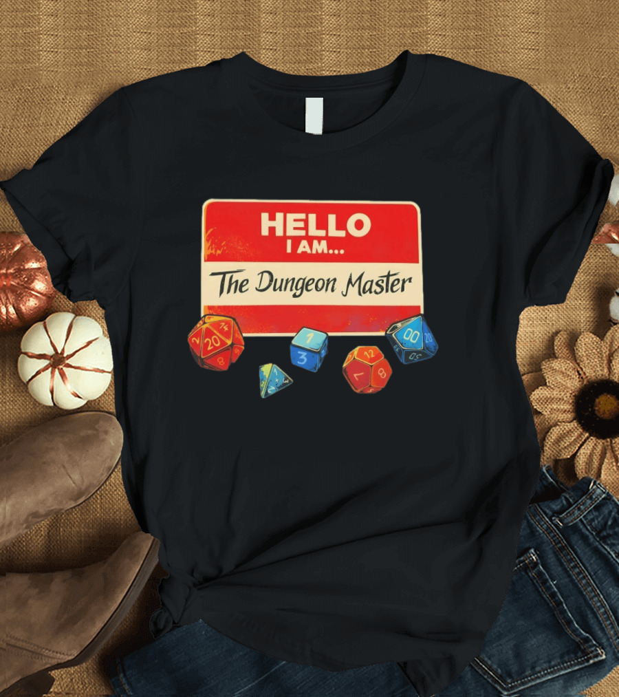 Hello I Am The Dungeon Master Dice RPG Gaming T-Shirt