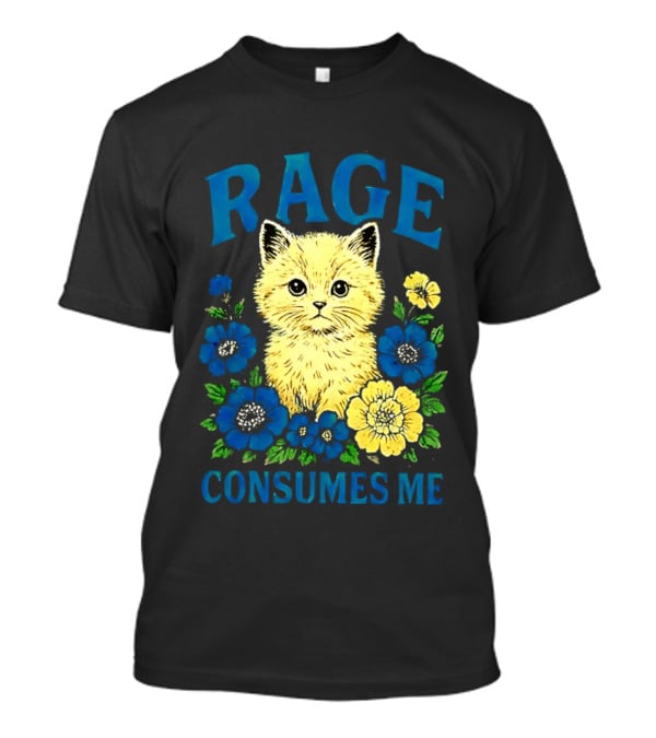 Rage Consumes Me Cat Surrounded By Blue And Yellow Flowers T-Shirt