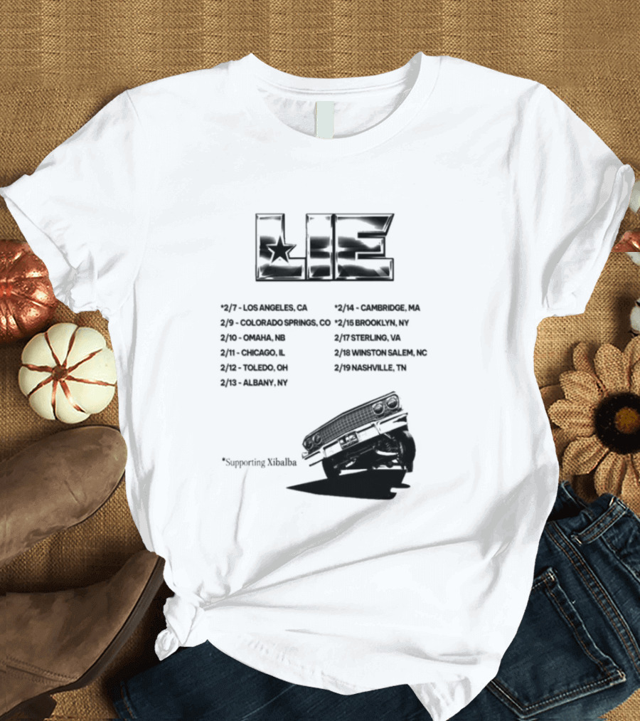 LIE Supporting Xibalba February Tour 2026 San Bernardino Mexico Anaheim New York Louisville Portland Minneapolis T-Shirt