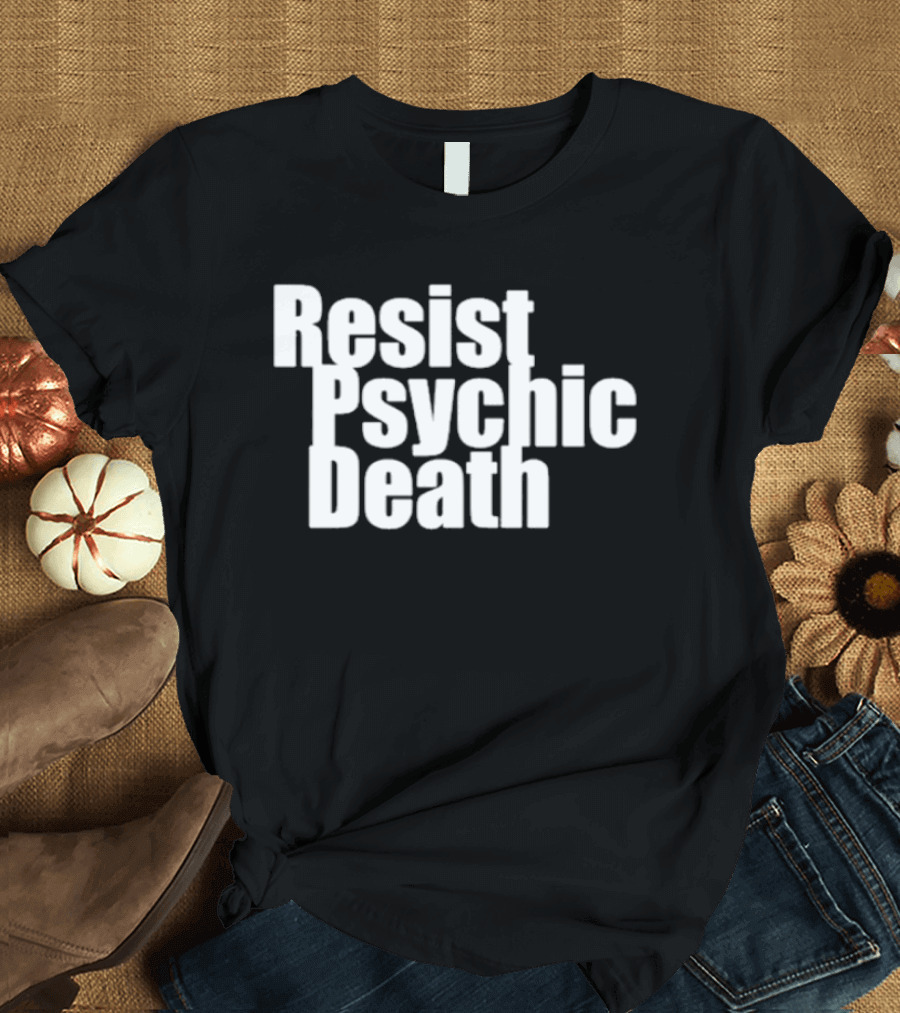 Bikini Kill Resist Psychic Death Slogan Empowerment Punk Message T-Shirt