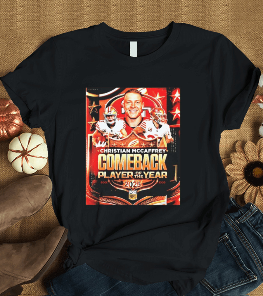 Christian McCaffrey 2025 NFL Comeback Player Of The Year San Francisco 49ers T-Shirt