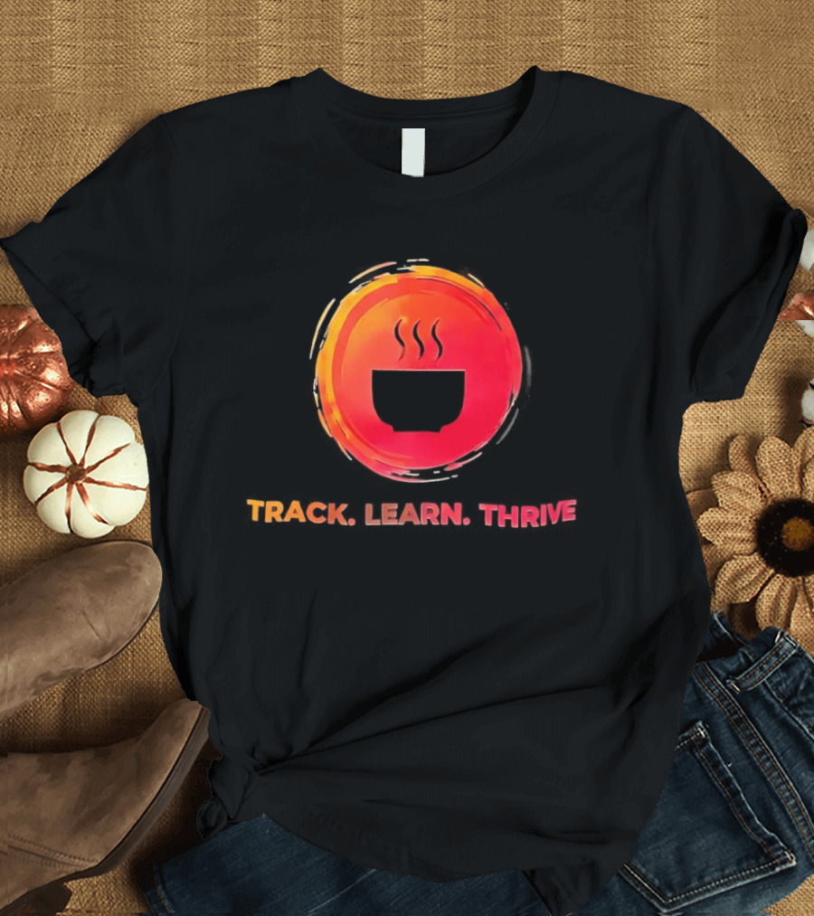 Coffee Track Learn Thrive Steaming T-Shirt